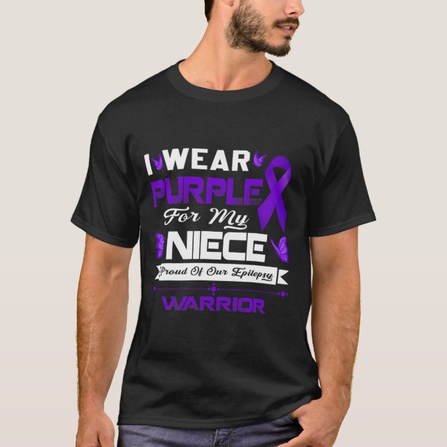 I Wear Purple For My Niece Proud Of Our Epilepsy W T-Shirt (Front)