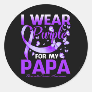 I Wear Purple For My Papa Pancreatic Cancer Awaren Classic Round Sticker