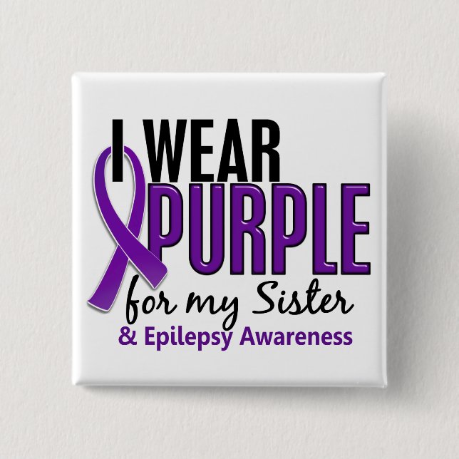 I Wear Purple For My Sister 10 Epilepsy 15 Cm Square Badge (Front)
