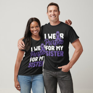 I Wear Purple For My Sister Awareness Ribbon T-Shirt