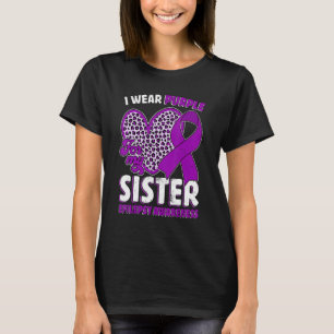 I Wear Purple For My Sister Epilepsy Awareness Leo T-Shirt