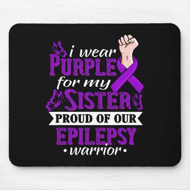 I Wear Purple For My Sister Epilepsy Warrior Aware Mouse Mat (Front)