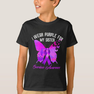 I Wear Purple For My Sister Overdose Awareness But T-Shirt