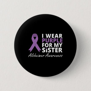 I Wear Purple For My Sister T Shirt Ribbon Family 6 Cm Round Badge
