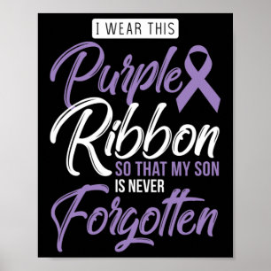 I Wear Purple For My Son International Awareness O Poster