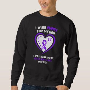 I Wear Purple For My Son Lupus Awareness Sweatshirt