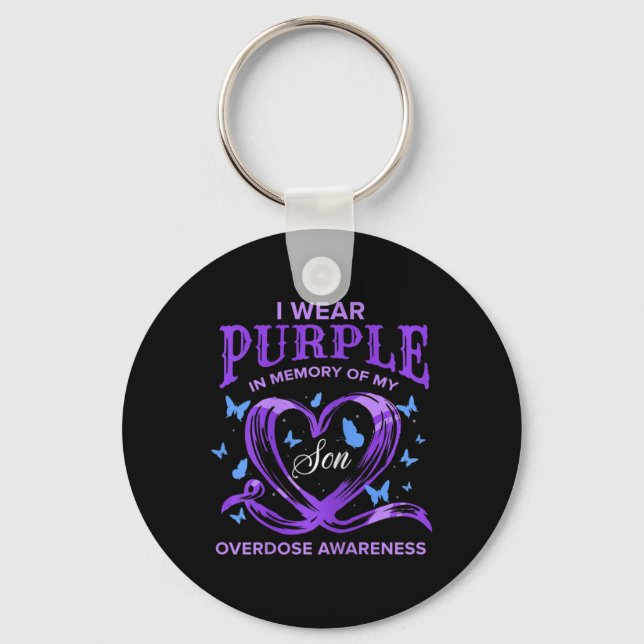 I Wear Purple For My Son Overdose Awareness 1  Key Ring (Front)
