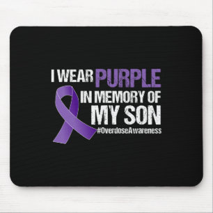 I Wear Purple For My Son Overdose Awareness 1 Mouse Mat