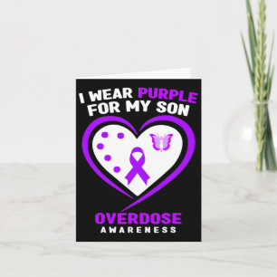I Wear Purple For My Son Overdose Awareness 5 Card
