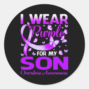 I Wear Purple For My Son Overdose Awareness Butter Classic Round Sticker
