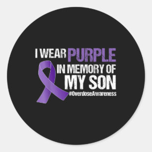 I Wear Purple For My Son Overdose Awareness Classic Round Sticker