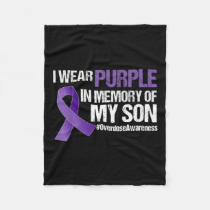 I Wear Purple For My Son Overdose Awareness Fleece Blanket