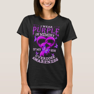 I Wear Purple For My Son Overdose Awareness T-Shirt