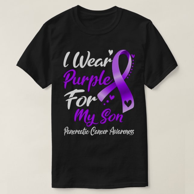 I Wear Purple For My Son Pancreatic Cancer Awarene T-Shirt (Design Front)