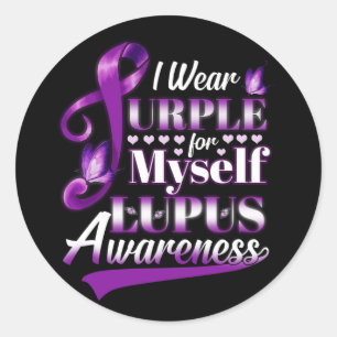 I Wear Purple For Myself Lupus Awareness Classic Round Sticker