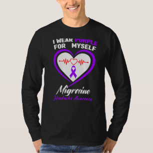 I Wear Purple For Myself Migraine Headache Awarene T-Shirt