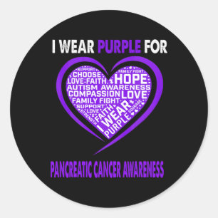 I Wear Purple For Pancreatic Cancer Awareness Fait Classic Round Sticker