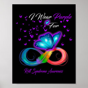 I Wear Purple For Rett Syndrome Awareness Gifts Poster