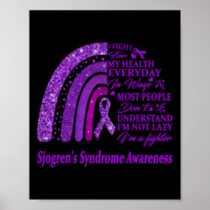 I Wear Purple For Sjogren's Syndrome Awareness War Poster