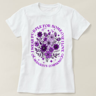 I Wear Purple For Someone Hodgkin's Lymphoma T-Shirt
