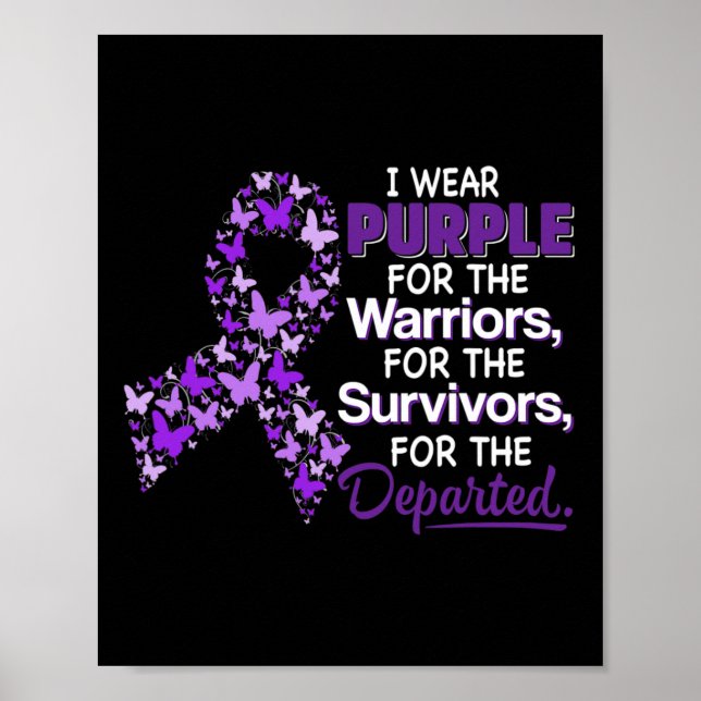 I Wear Purple For The Warriors Butterfly Overdose  Poster (Front)