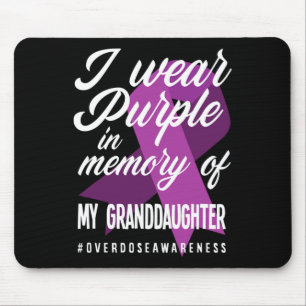 I Wear Purple In Memory For Granddaughter Overdose Mouse Mat