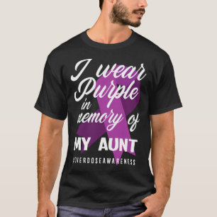 I Wear Purple In Memory For My Aunt Overdose Aware T-Shirt
