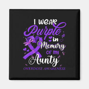 I Wear Purple In Memory For My Aunty Overdose Awar Magnet