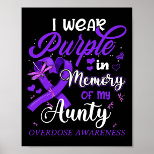 I Wear Purple In Memory For My Aunty Overdose Awar Poster