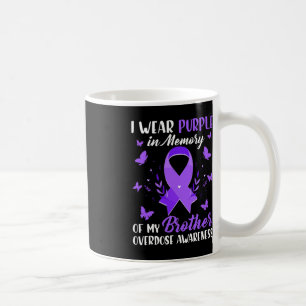 I Wear Purple In Memory For My Brother Overdose Aw Coffee Mug
