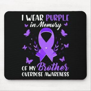 I Wear Purple In Memory For My Brother Overdose Aw Mouse Mat
