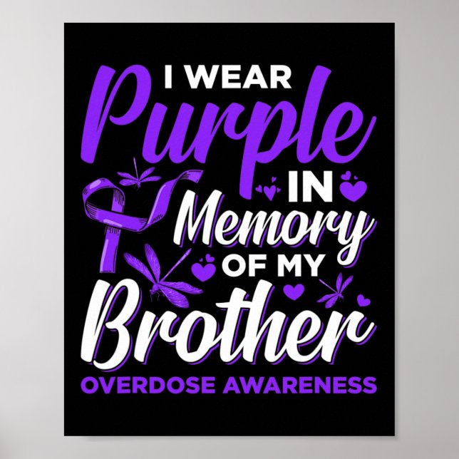 I Wear Purple In Memory For My Brother Overdose Aw Poster (Front)