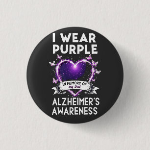 I Wear Purple in Memory for My Dad Alzheimer 3 Cm Round Badge