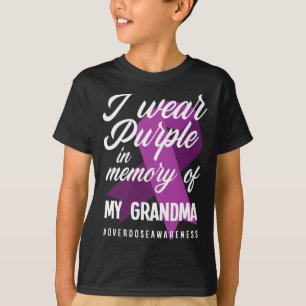 I Wear Purple In Memory For My Grandma Overdose Aw T-Shirt