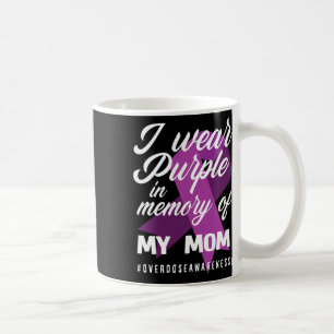 I Wear Purple In Memory For My Mum Overdose Awaren Coffee Mug