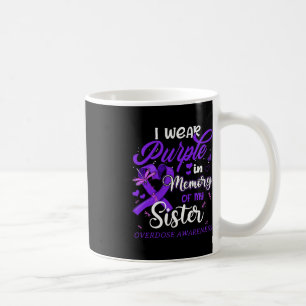 I Wear Purple In Memory For My Sister Overdose Awa Coffee Mug