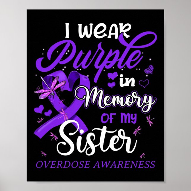 I Wear Purple In Memory For My Sister Overdose Awa Poster (Front)