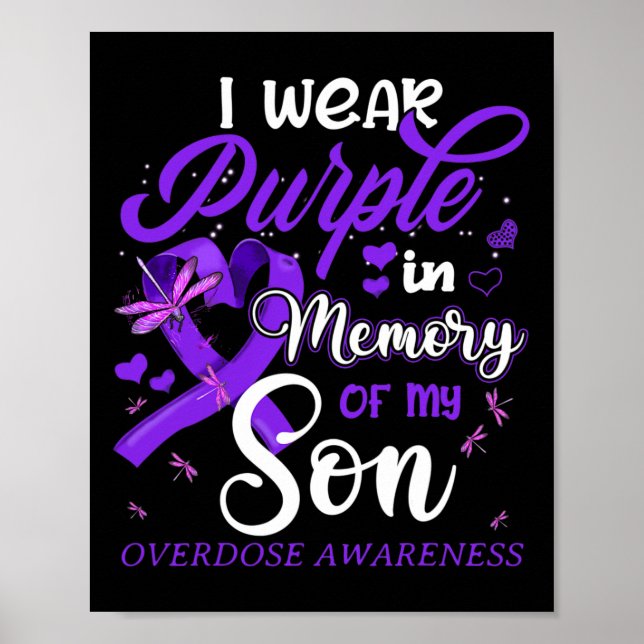 I Wear Purple In Memory For My Son Overdose Awaren Poster (Front)