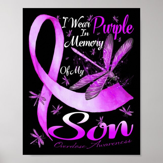 I Wear Purple In Memory For My Son Overdose Awaren Poster (Front)