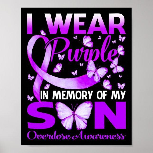 I Wear Purple In Memory For My Son Overdose Awaren Poster (Front)