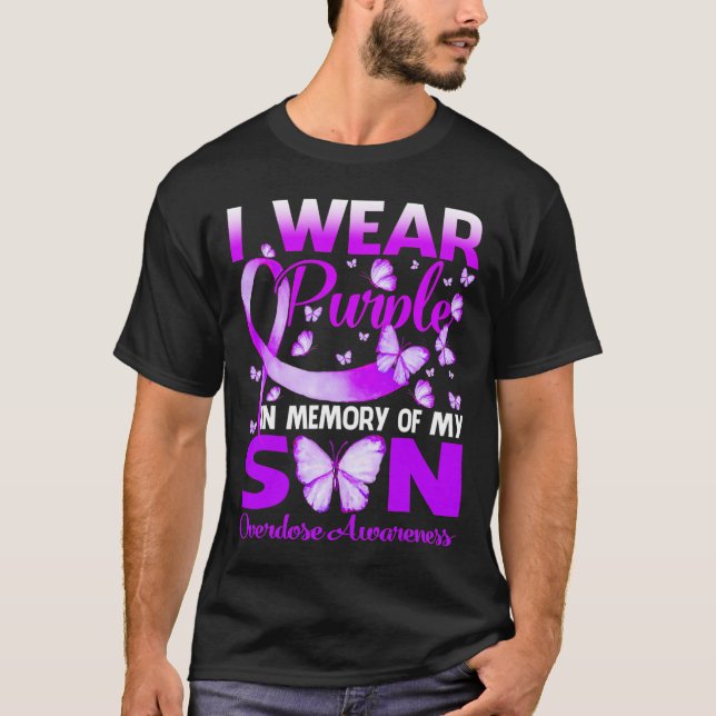 I Wear Purple In Memory For My Son Overdose Awaren T-Shirt (Front)