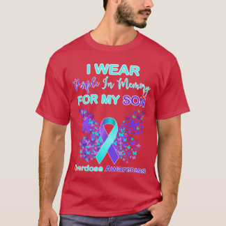 I Wear Purple In Memory For My Son Overdose Awaren T-Shirt