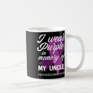 I Wear Purple In Memory For My Uncle Overdose Awar Coffee Mug