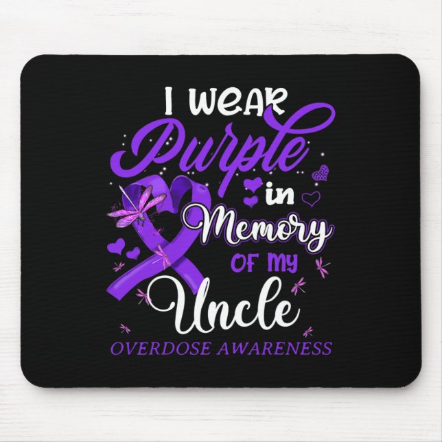 I Wear Purple In Memory For My Uncle Overdose Awar Mouse Mat (Front)