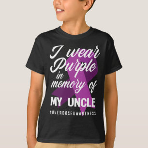 I Wear Purple In Memory For My Uncle Overdose Awar T-Shirt