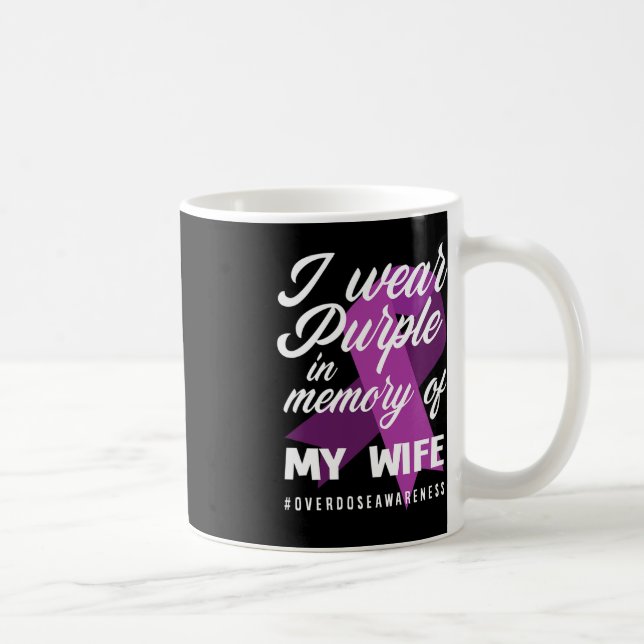 I Wear Purple In Memory For My Wife Overdose Aware Coffee Mug (Right)