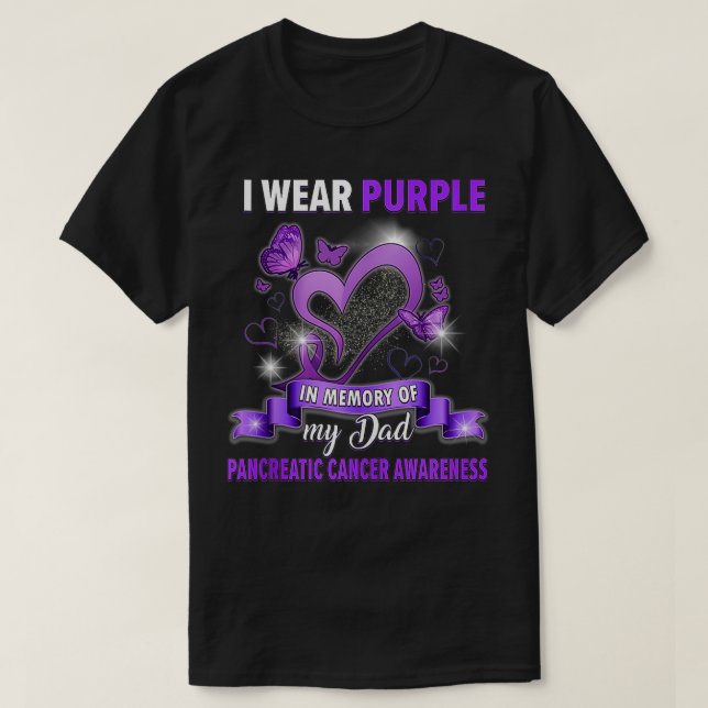 I Wear Purple In Memory Of Dad Pancreatic Cancer A T-Shirt (Design Front)