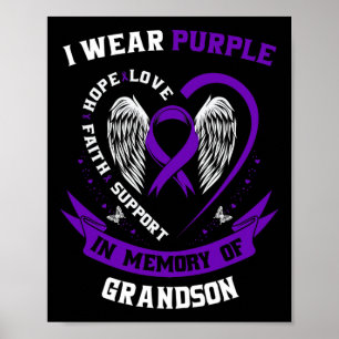 I Wear Purple In Memory of Grandson Epilepsy Aware Poster