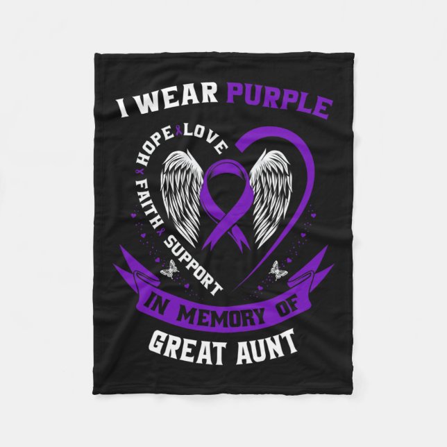 I Wear Purple In Memory Of Great Aunt Pancreatic C Fleece Blanket (Front)