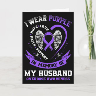 I Wear Purple In Memory Of Husbynd Drug Overdose A Card